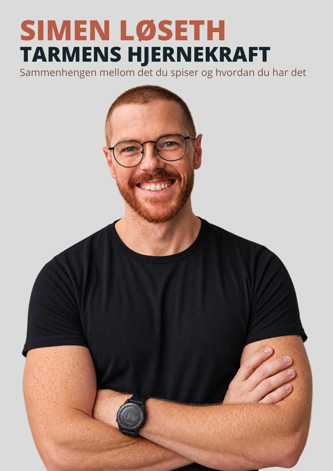 Simen Løseth – Tarmens hjernekraft, foredrag om psykisk helse og ernæring